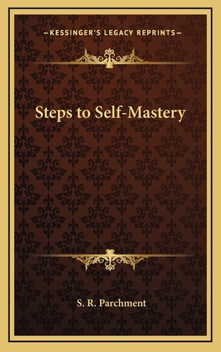 Steps to Self-Mastery