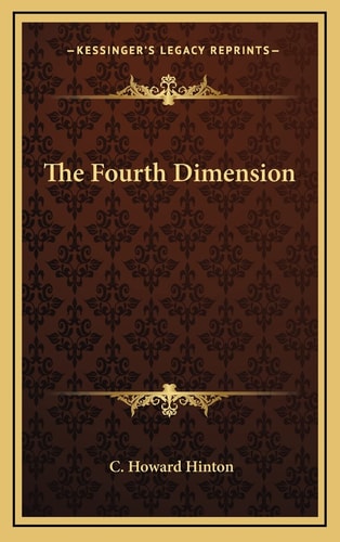The Fourth Dimension