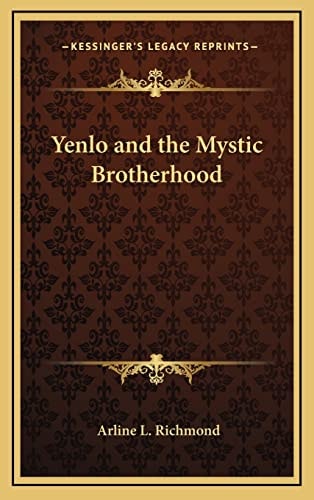 Yenlo and the Mystic Brotherhood