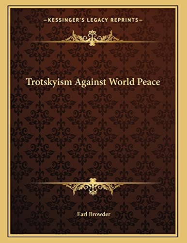 Trotskyism Against World Peace