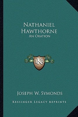 Nathaniel Hawthorne: An Oration