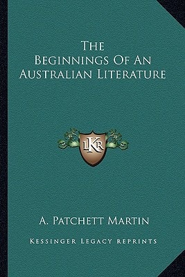 The Beginnings of an Australian Literature