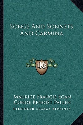 Songs And Sonnets And Carmina