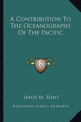 A Contribution To The Oceanography Of The Pacific
