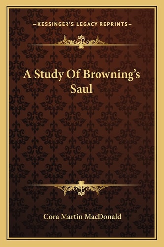 A Study Of Browning's Saul