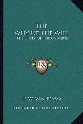 The Why Of The Will: The Unity Of The Universe