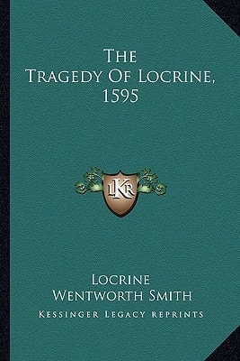 The Tragedy Of Locrine, 1595