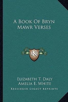 A Book Of Bryn Mawr Verses