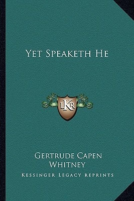 Yet Speaketh He