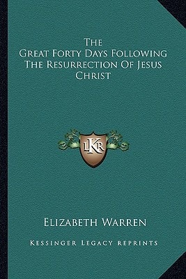 The Great Forty Days Following The Resurrection Of Jesus Christ