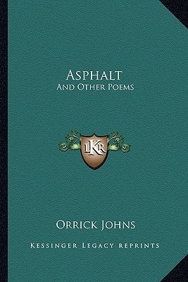 Asphalt: And Other Poems