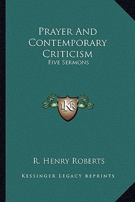 Prayer And Contemporary Criticism: Five Sermons