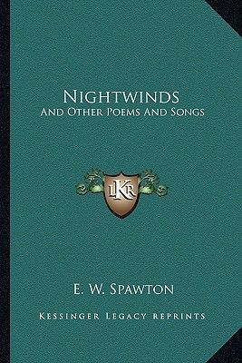 Nightwinds: And Other Poems And Songs