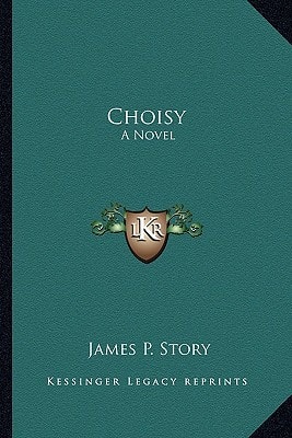 Choisy: A Novel