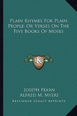 Plain Rhymes For Plain People; Or Verses On The Five Books Of Moses