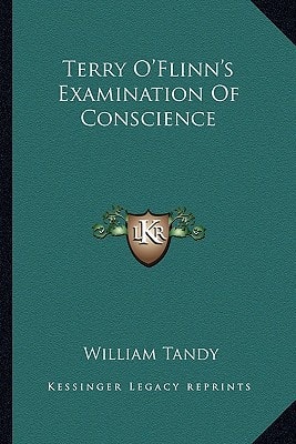 Terry O'Flinn's Examination Of Conscience