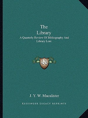 The Library: A Quarterly Review Of Bibliography And Library Lore: New Series Volume I