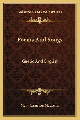 Poems and Songs: Gaelic and English