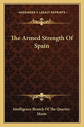 The Armed Strength Of Spain