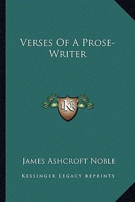 Verses Of A Prose-Writer