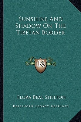 Sunshine And Shadow On The Tibetan Border