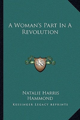 A Woman's Part In A Revolution