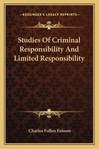 Studies Of Criminal Responsibility And Limited Responsibility
