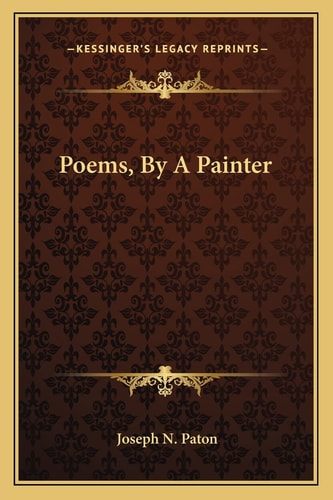 Poems, By A Painter