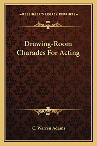 Drawing-Room Charades For Acting