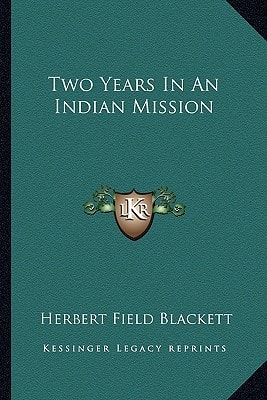 Two Years In An Indian Mission