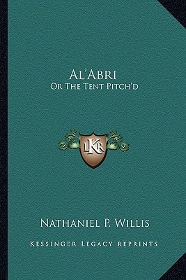 Al'Abri: Or The Tent Pitch'd