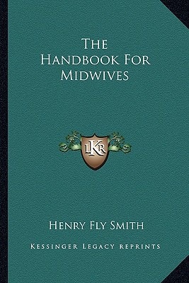 The Handbook For Midwives