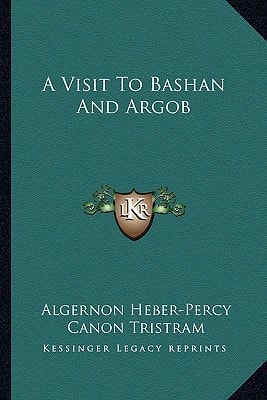 A Visit To Bashan And Argob
