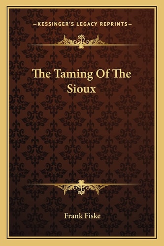 The Taming Of The Sioux