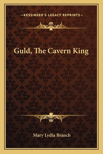 Guld, The Cavern King