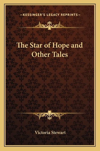 The Star of Hope and Other Tales