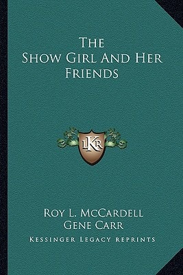 The Show Girl And Her Friends