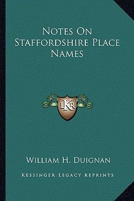 Notes On Staffordshire Place Names