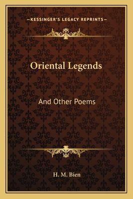 Oriental Legends: And Other Poems