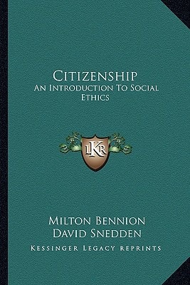 Citizenship: An Introduction To Social Ethics