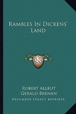 Rambles In Dickens' Land