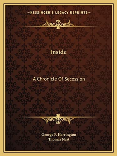 Inside: A Chronicle Of Secession