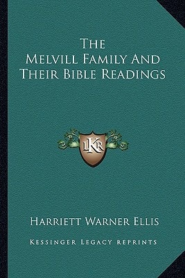 The Melvill Family And Their Bible Readings