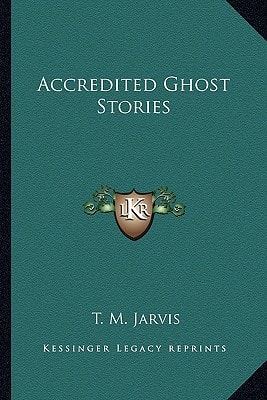 Accredited Ghost Stories