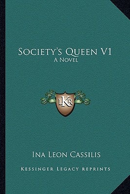 Society's Queen V1: A Novel