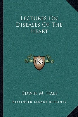 Lectures On Diseases Of The Heart