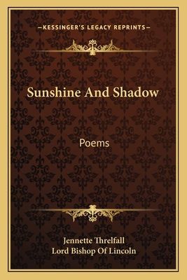 Sunshine And Shadow: Poems