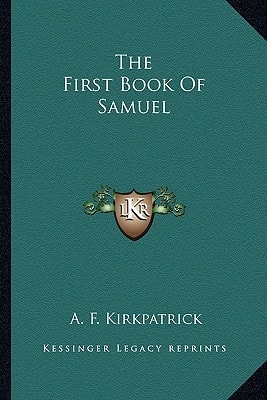 The First Book Of Samuel
