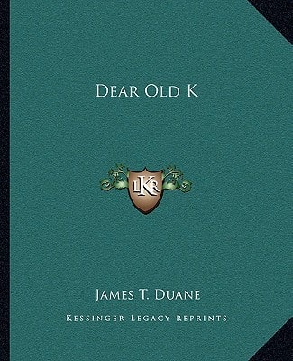 Dear Old K