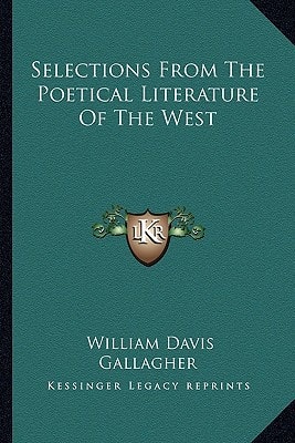 Selections From The Poetical Literature Of The West